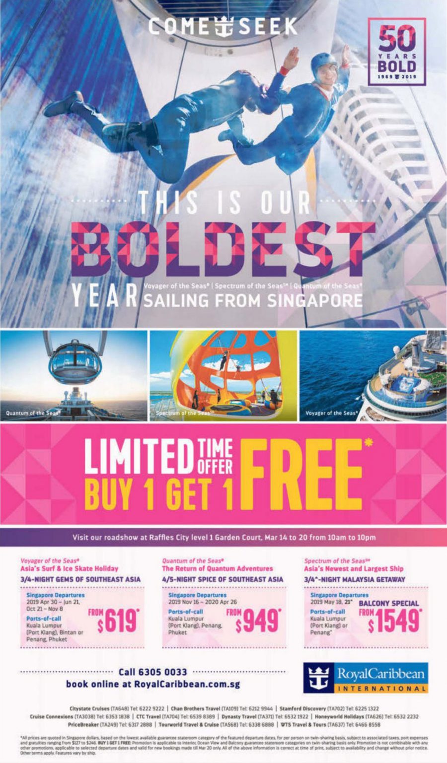 Royal Caribbean is having a limited time 1for1 Cruise Promotion at