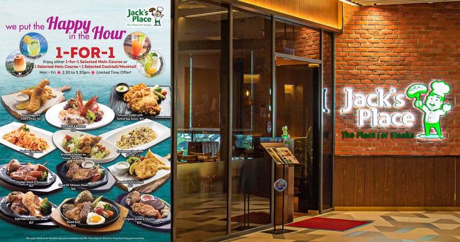 Jack's Place now offering 1-FOR-1 Mains on weekdays, has steaks and ...