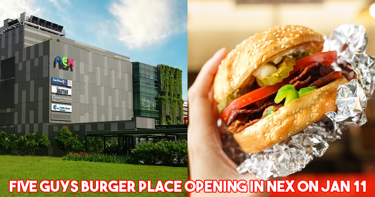 Famous burger joint Five Guys opening in Serangoon Nex on Jan 11, its