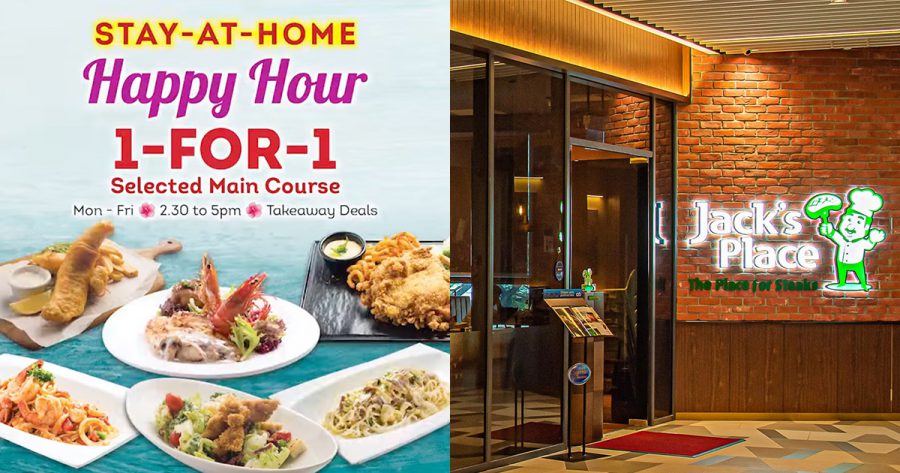 Jack's Place has 1-FOR-1 Mains 'Happy Hour' Takeaway Promotion on ...